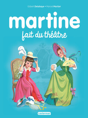 cover image of Martine fait du théâtre